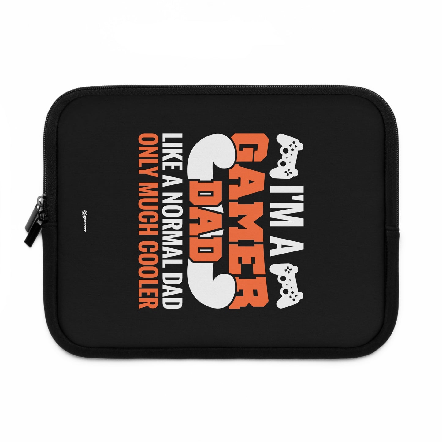 I'm a Gamer Dad like a normal dad but only much Cooler Gamer Gaming Lightweight Smooth Neoprene Laptop Sleeve