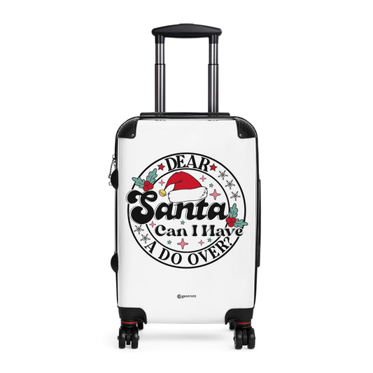 Dear Santa Can I Have A Do Over Christmas Season Luggage Bag Rolling Suitcase Spinner