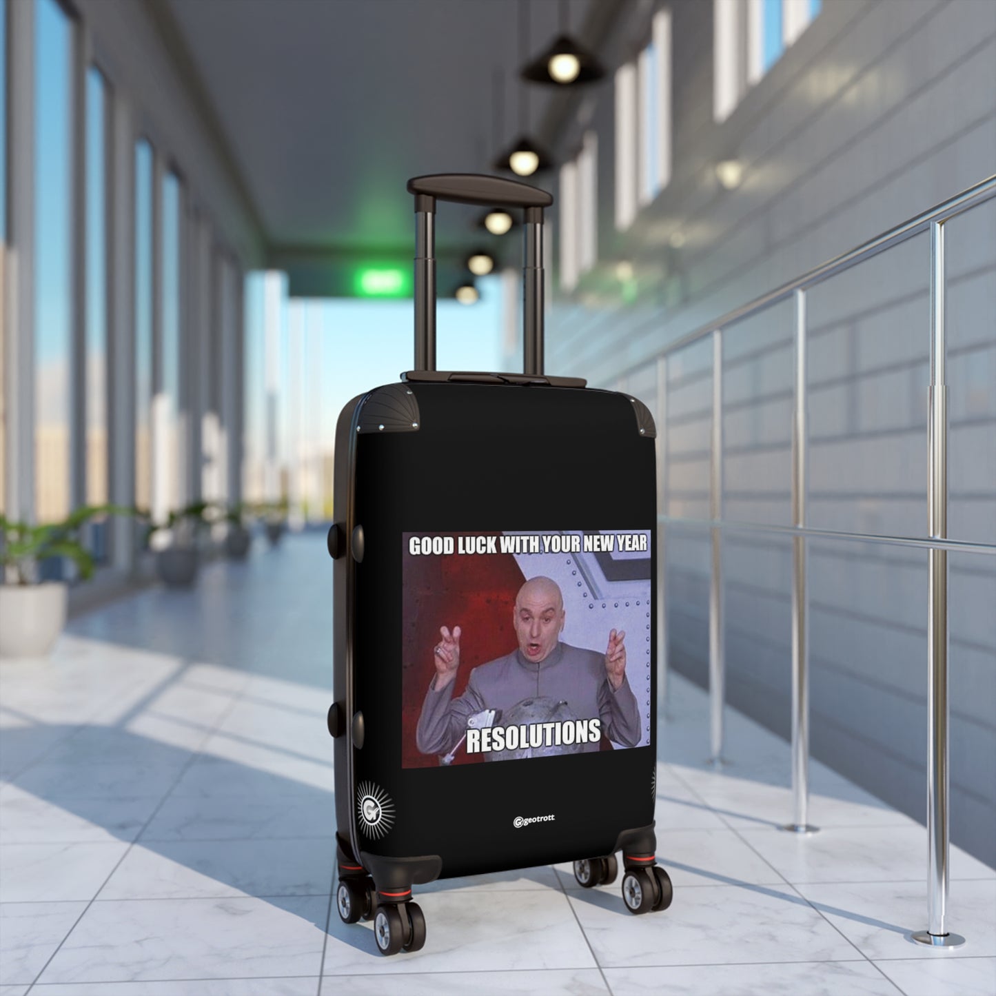 Dr Evil Good Luck With Your New Year Resolutions Douglas Powers Meme Funny Inspirational Luggage Bag Rolling Suitcase Spinner