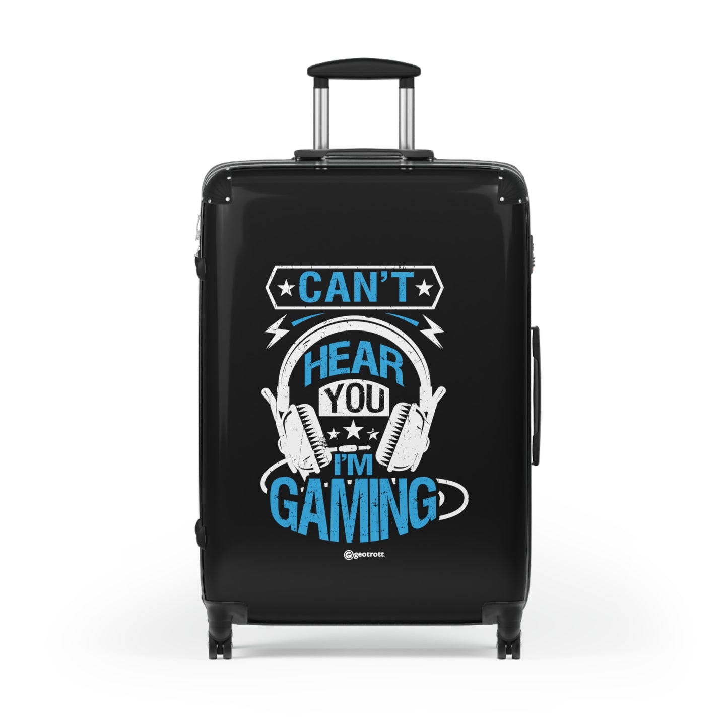 Can't Hear you I'm Gaming Gamer Gaming Suitcase-Bags-Geotrott