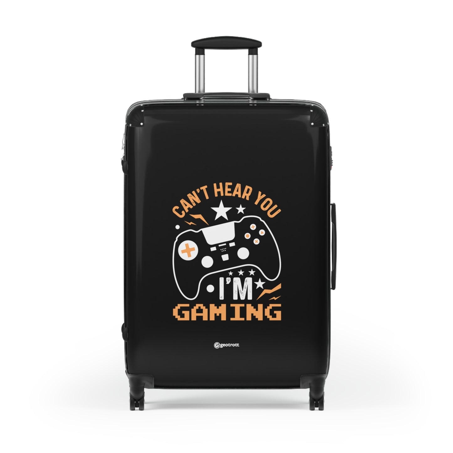 Can't Hear you I'm Gaming 3 Gamer Gaming Suitcase-Bags-Geotrott