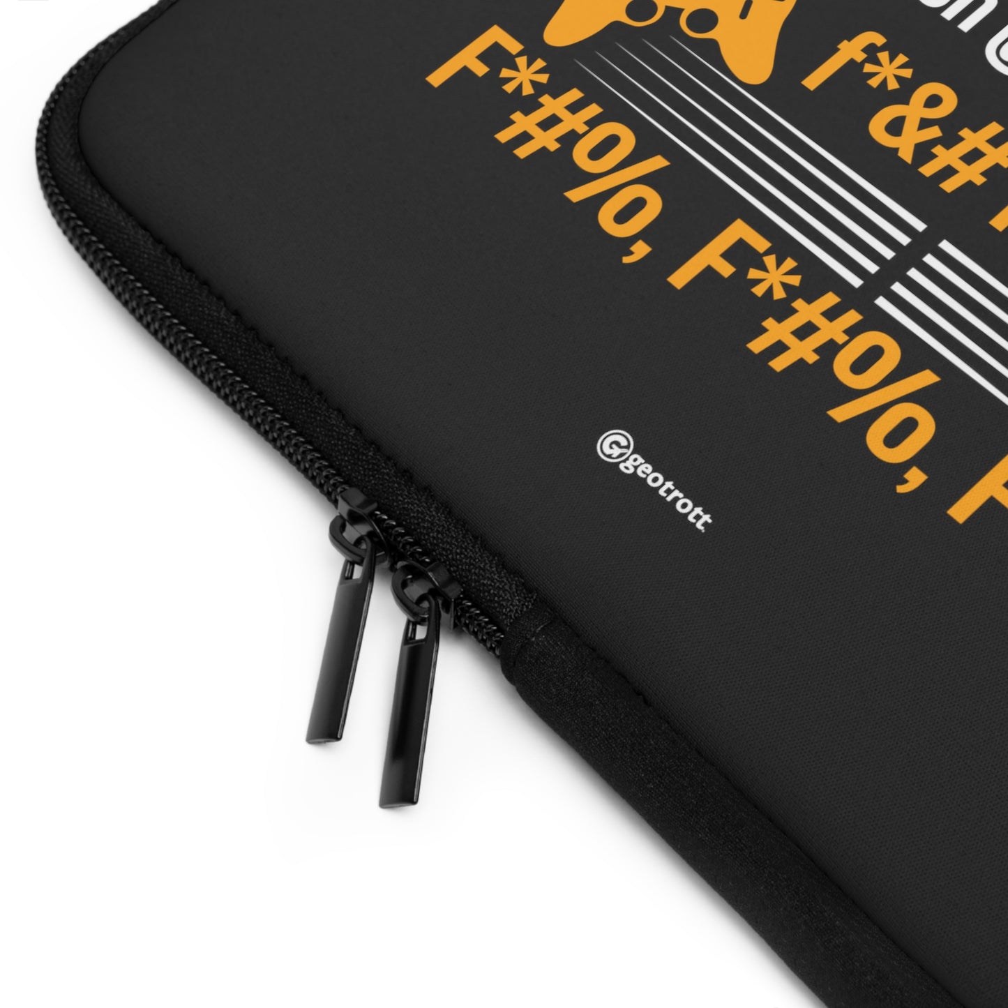I Don'T Always Die When Playing Video Games But When I Do Gamer Gaming Lightweight Smooth Neoprene Laptop Sleeve