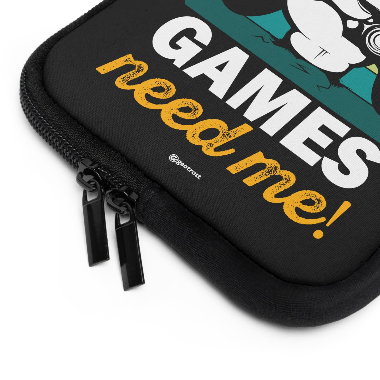 I must go The Games Need me Gamer Gaming Lightweight Smooth Neoprene Laptop Sleeve