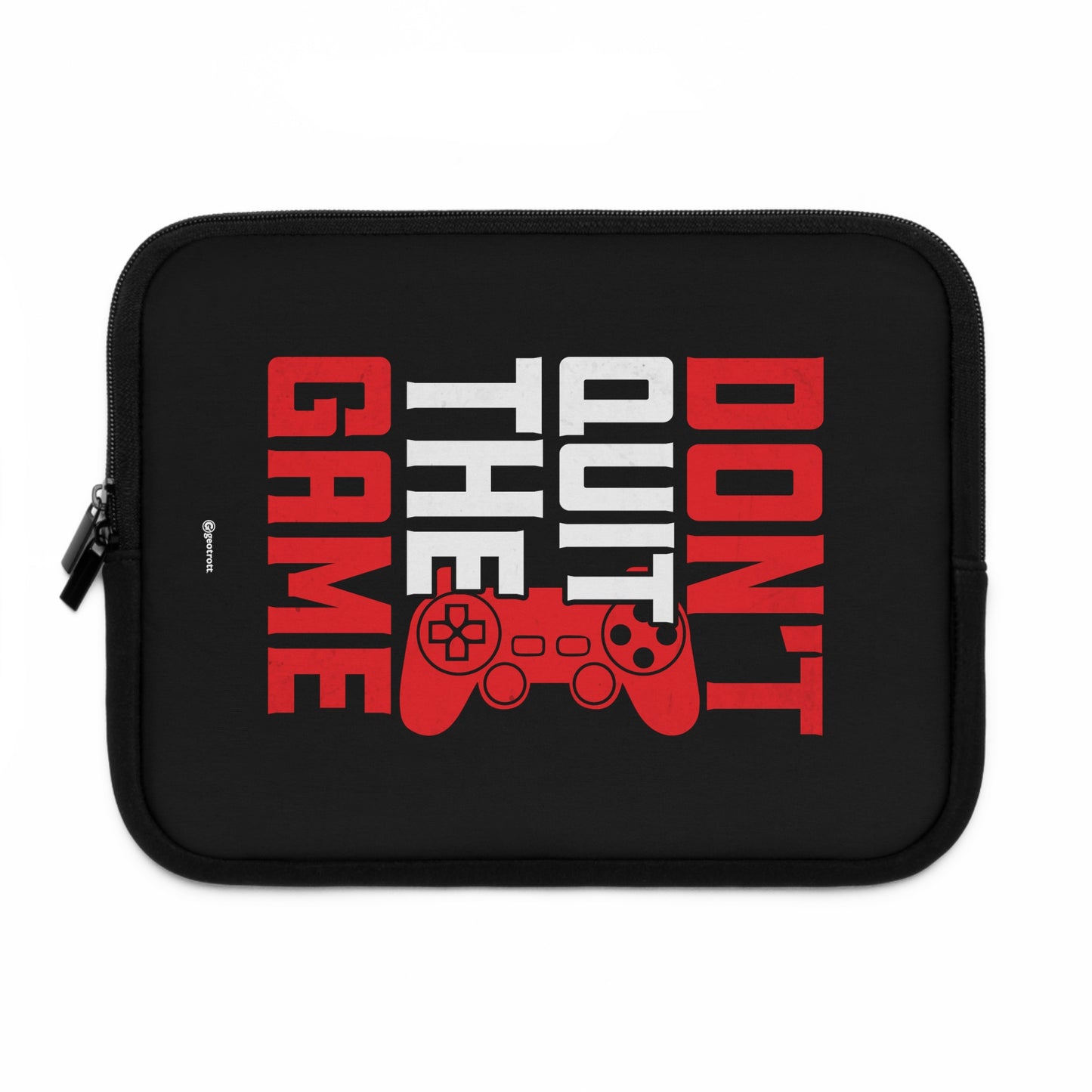 Don'T Quit The Game Gamer Gaming Lightweight Smooth Neoprene Laptop Sleeve