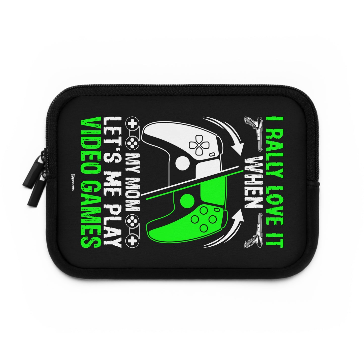 I Really Love It When My Mom Let'S Me Play Video Games Gamer Gaming Lightweight Smooth Neoprene Laptop Sleeve