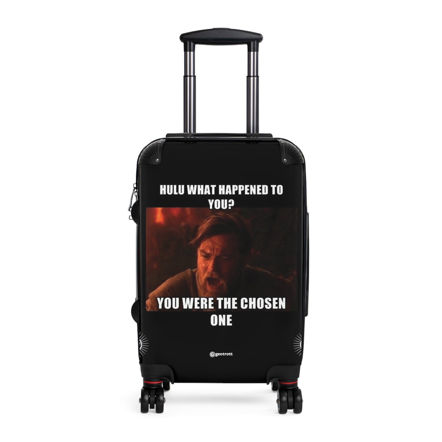 Obi-Wan Kenobi You were the chosen one! HULU MEME Funny Inspirational Luggage Bag Rolling Suitcase Spinner