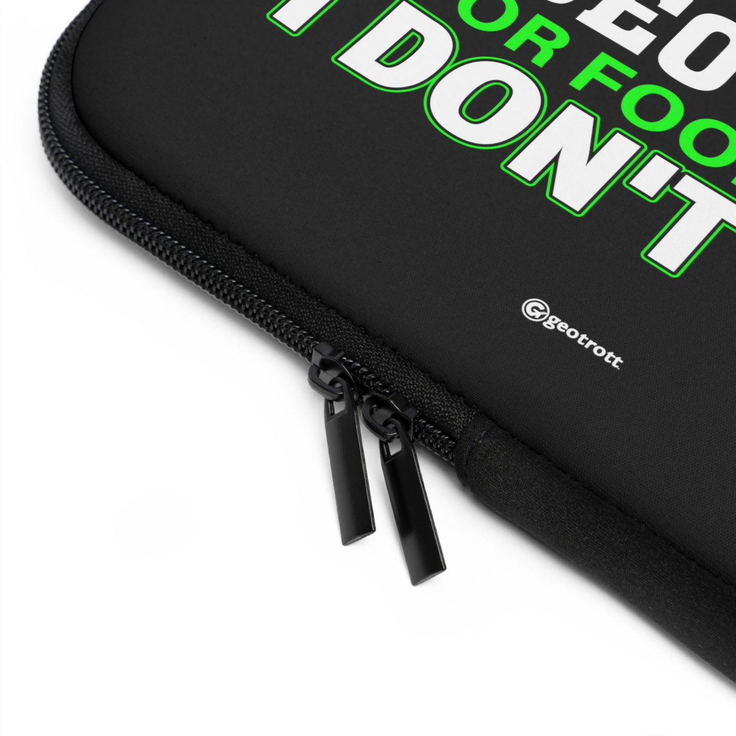 If it does not have to be with Anime Video Games or food then I don't care Gamer Gaming Lightweight Smooth Neoprene Laptop Sleeve