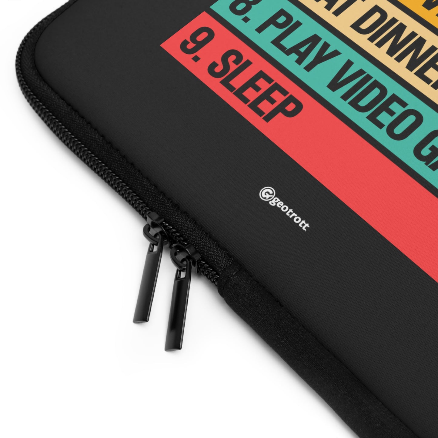 My Perfect Day Wake Up Eat Play Video Games Breakfast Lunch Dinner Sleep Gamer Gaming Lightweight Smooth Neoprene Laptop Sleeve