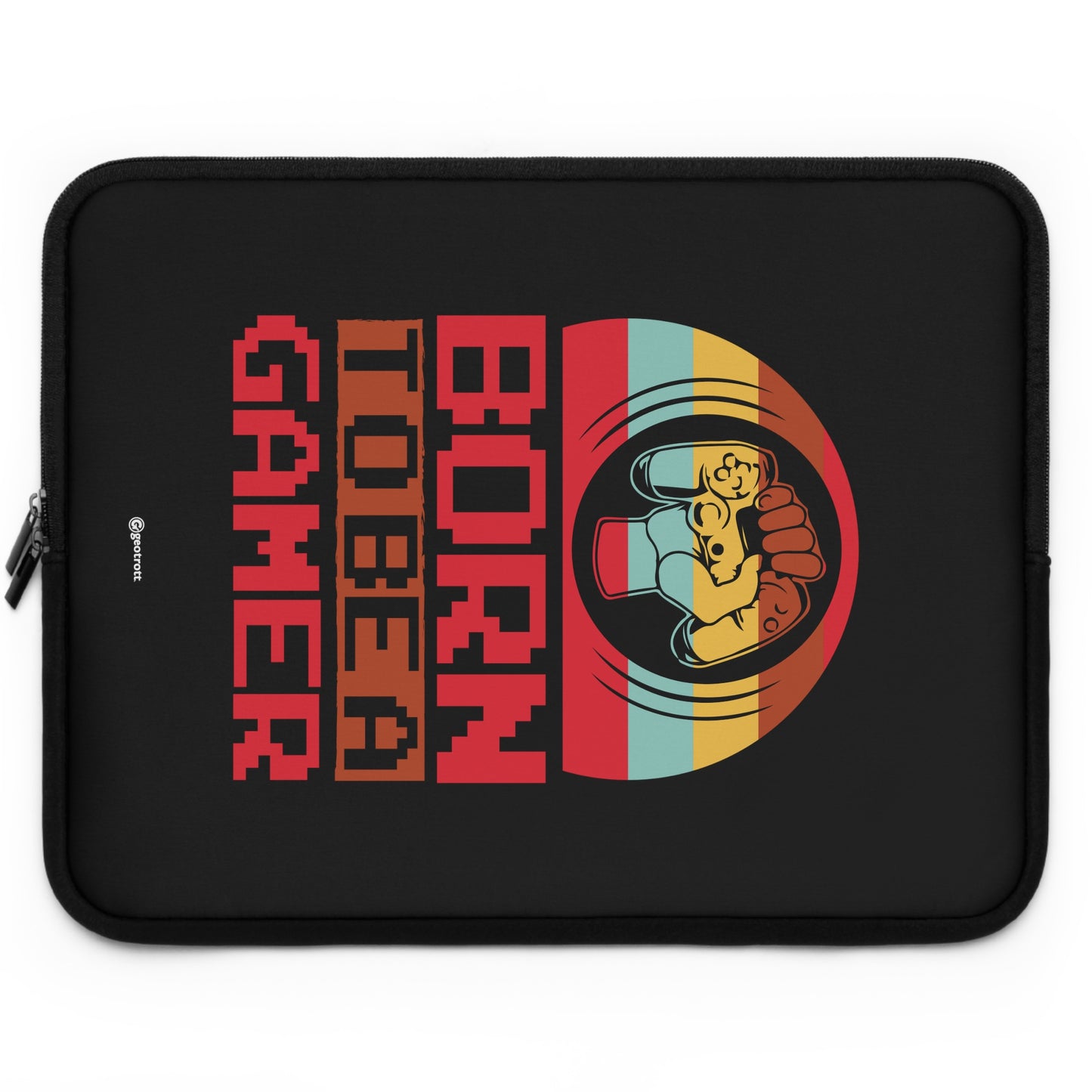 Born To Be A Gamer 4 Gamer Gaming Lightweight Smooth Neoprene Laptop Sleeve