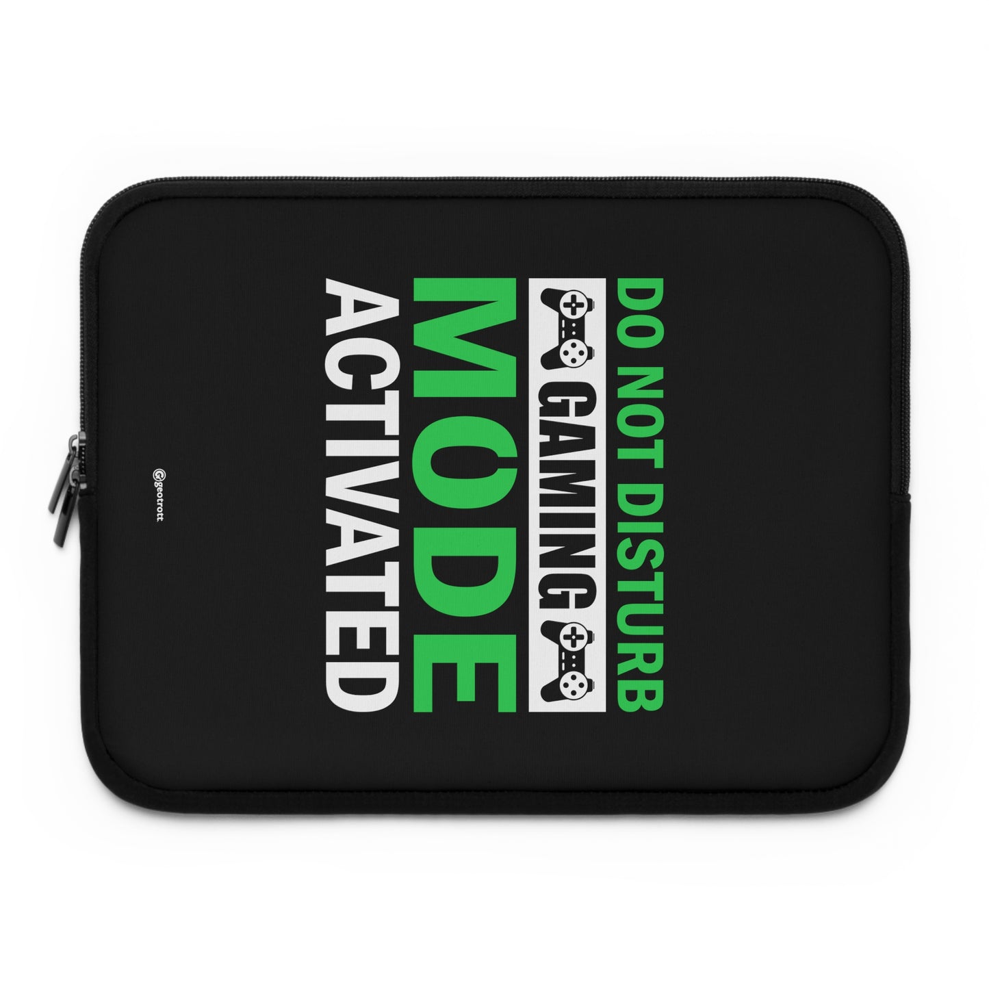 Do Not Disturb Gaming Mode Activated Gamer Gaming Lightweight Smooth Neoprene Laptop Sleeve