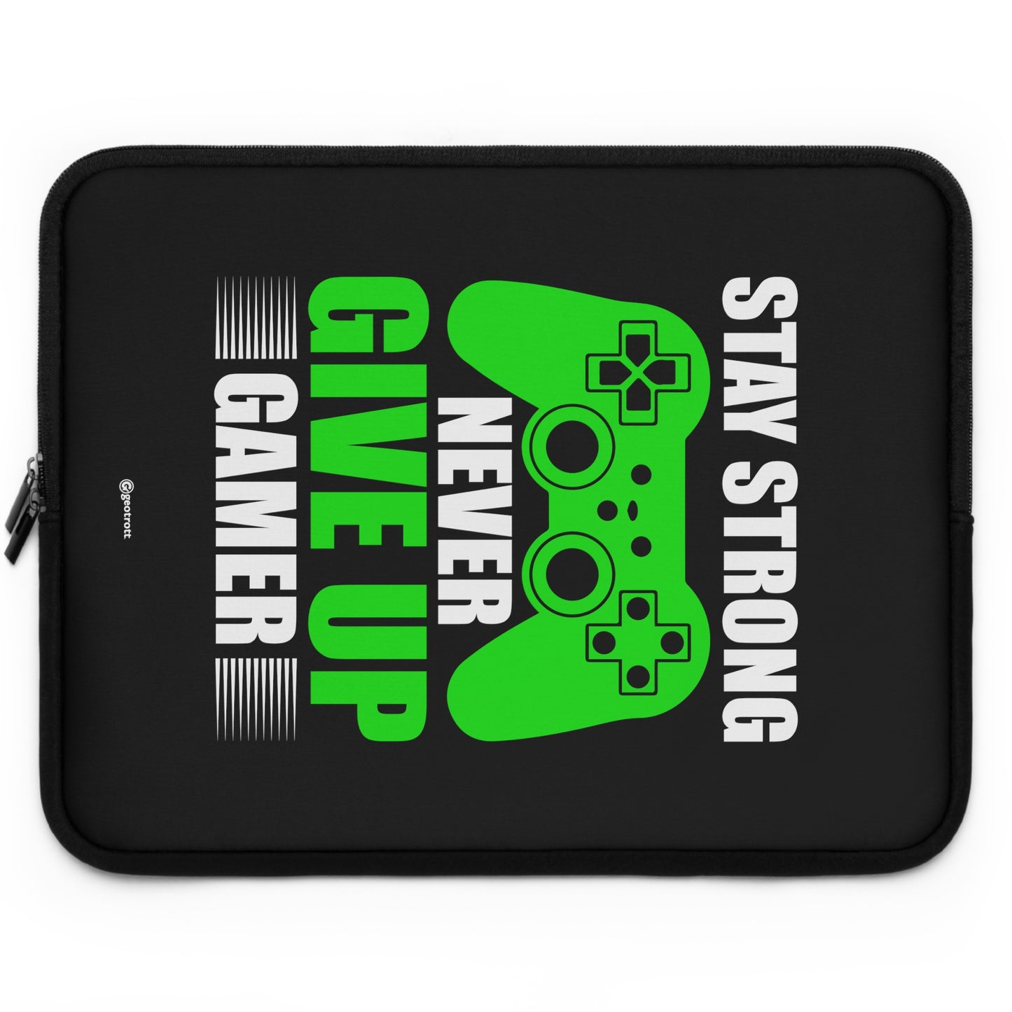 Stay Strong Never Give Up Gamer Gamer Gaming Lightweight Smooth Neoprene Laptop Sleeve