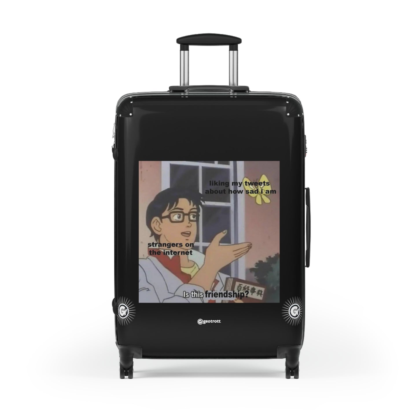 Strangers Liking my Tweets in the Internet MEME Funny Inspirational Luggage Bag Rolling Suitcase Spinner
