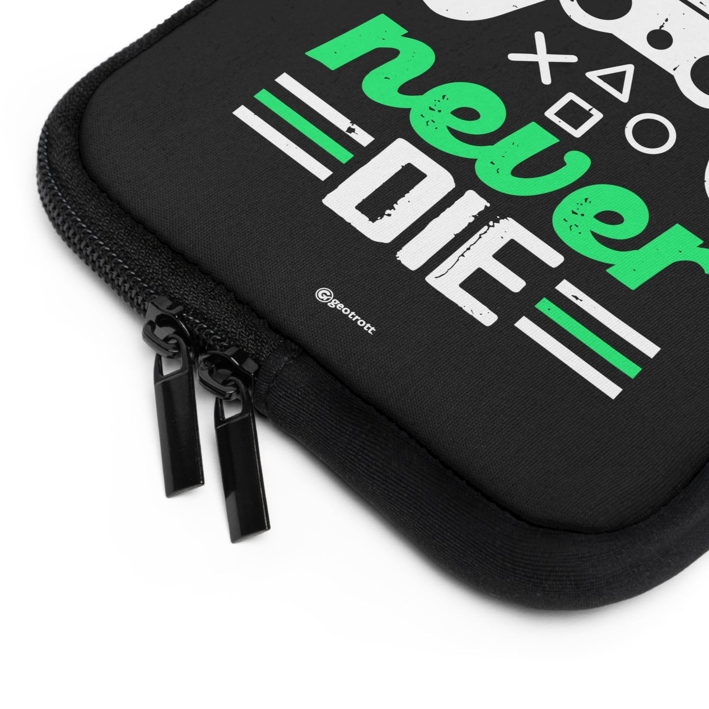Gamers Never Die Gamer Gaming Lightweight Smooth Neoprene Laptop Sleeve