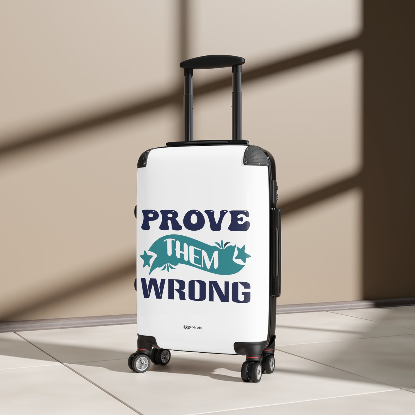 Prove Them Wrong Emotive Inspirational Luggage Bag Rolling Suitcase Spinner