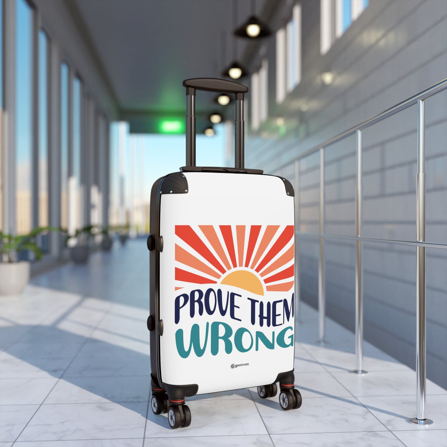 Emotive Inspirational Prove Them Wrong Luggage Bag Rolling Suitcase Spinner