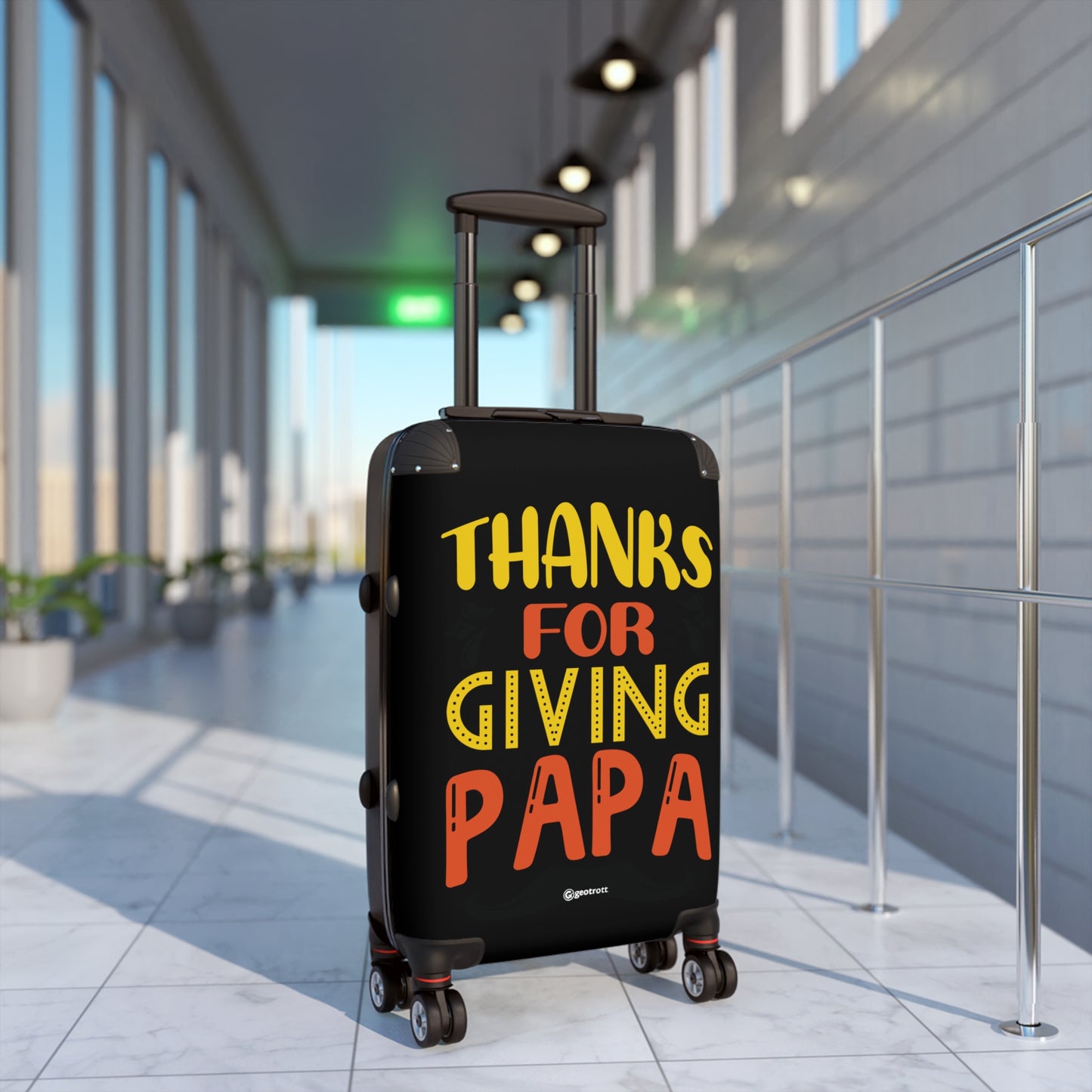 Thanks for Giving Papa Thanksgiving Fathers Day Season Luggage Bag Rolling Suitcase Spinner