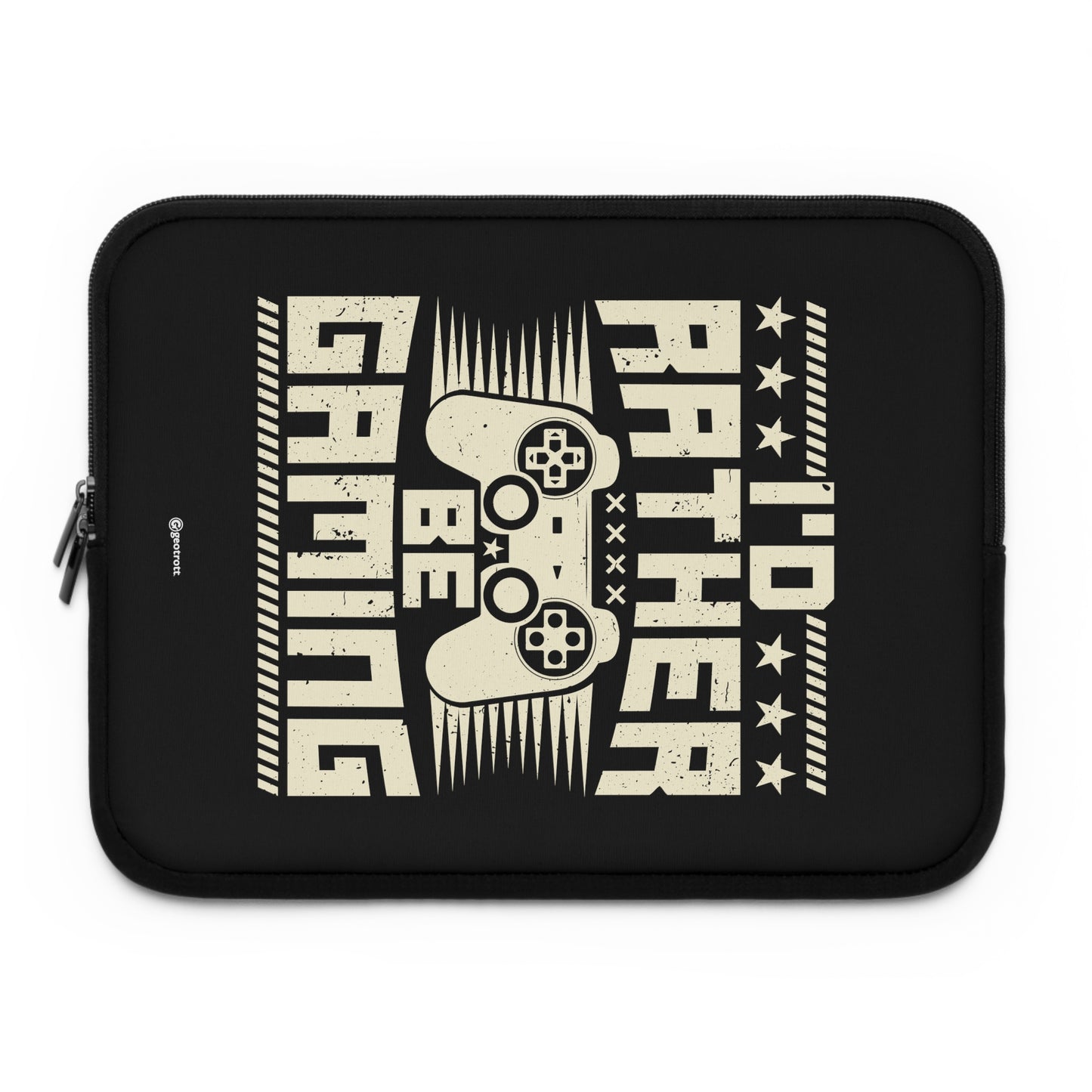 I'D Rather Be Gaming Gamer Gaming Lightweight Smooth Neoprene Laptop Sleeve