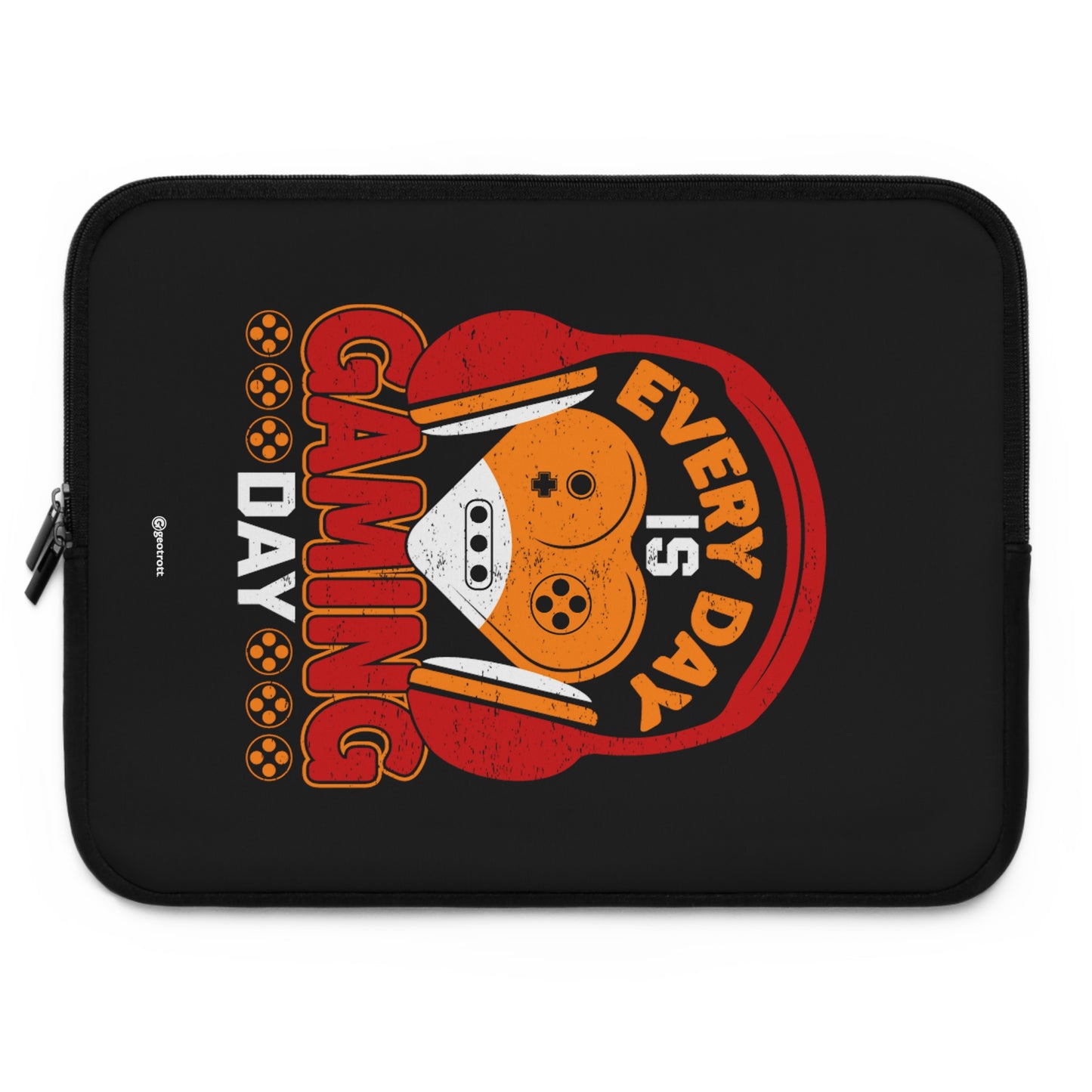 Every Day Is Gaming Day Gamer Gaming Lightweight Smooth Neoprene Laptop Sleeve
