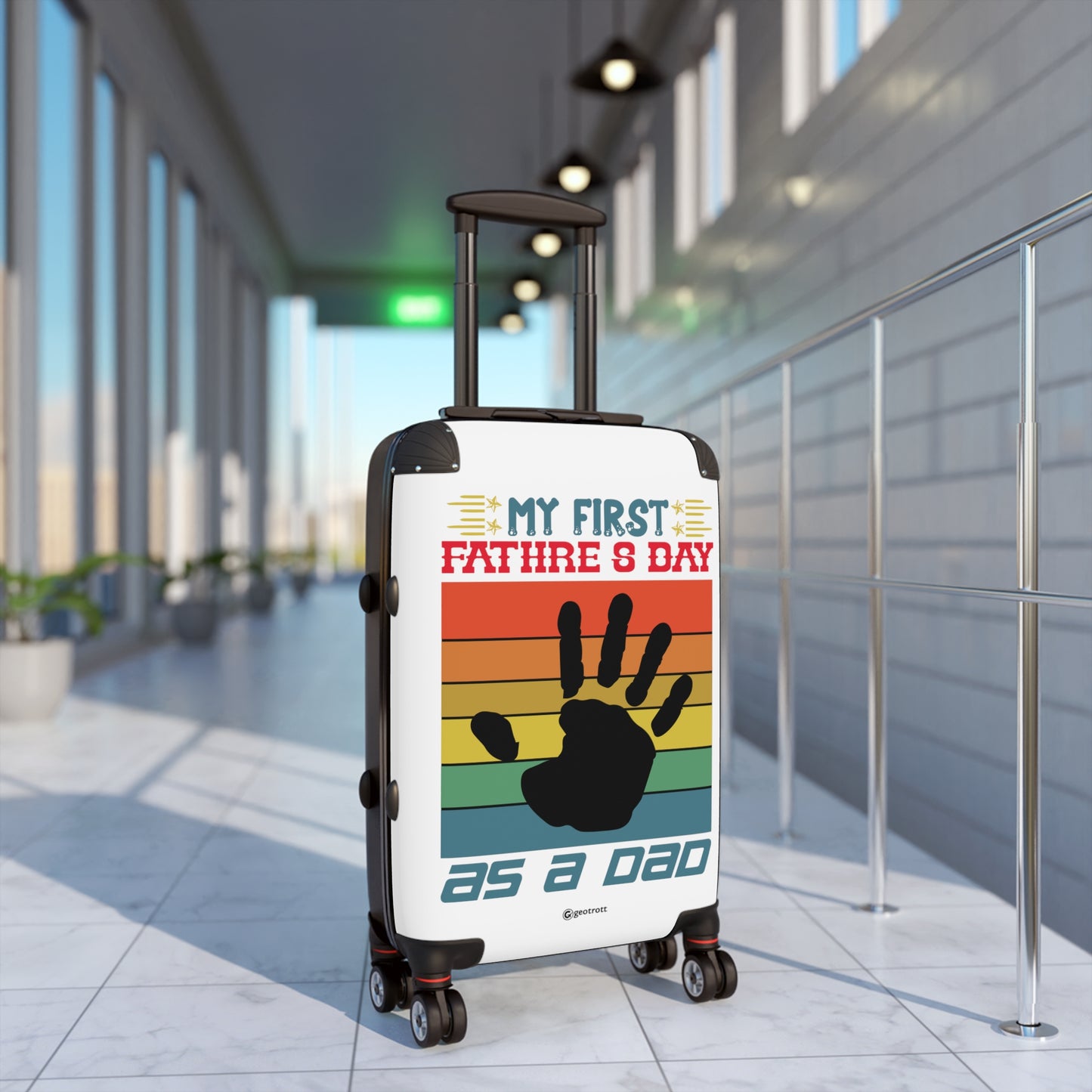 Emotive Inspirational My First Fathers Day As A Dad Fathers Day Luggage Bag Rolling Suitcase Spinner
