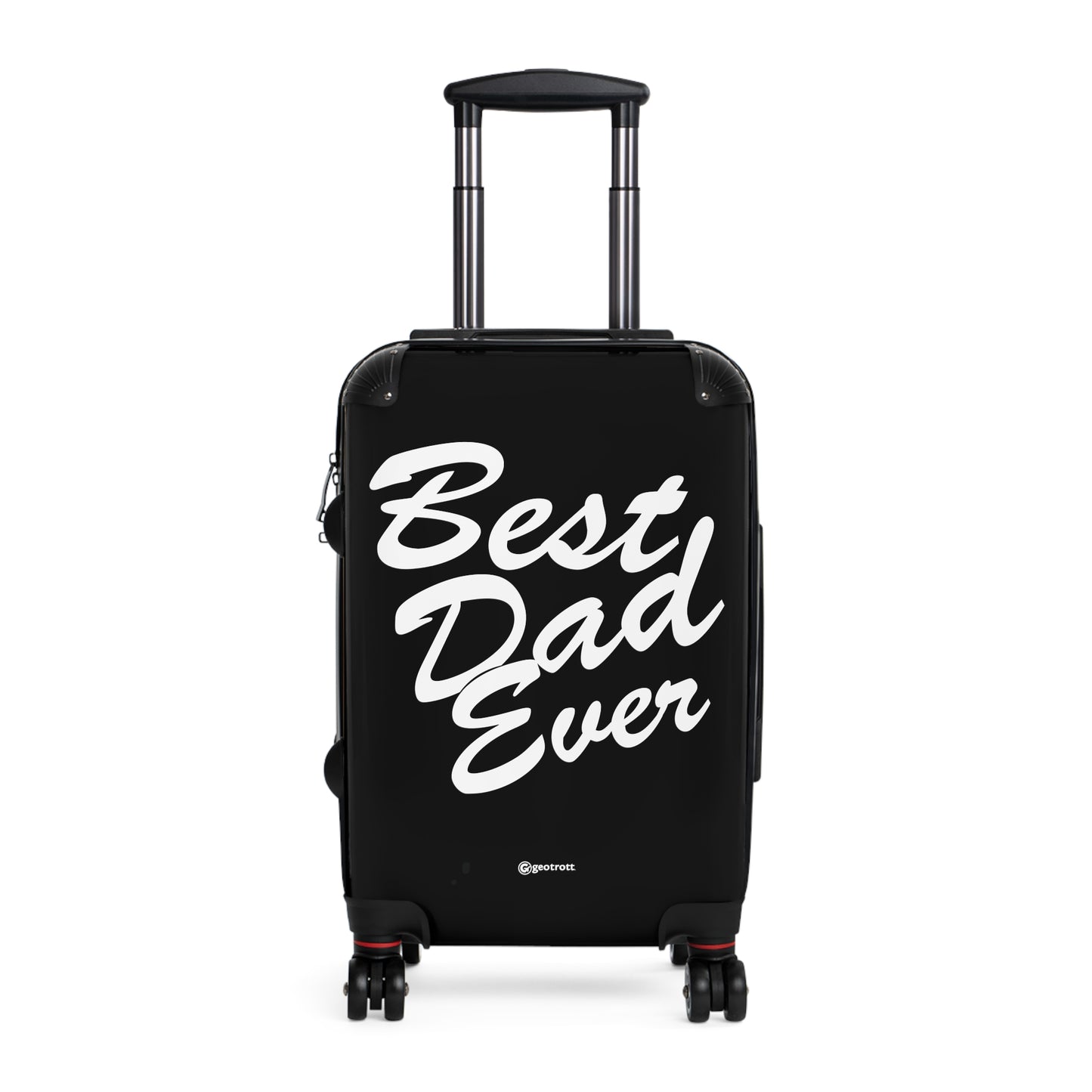 Best Dad Ever Black Emotive Inspirational Fathers Day Luggage Bag Rolling Suitcase Spinner