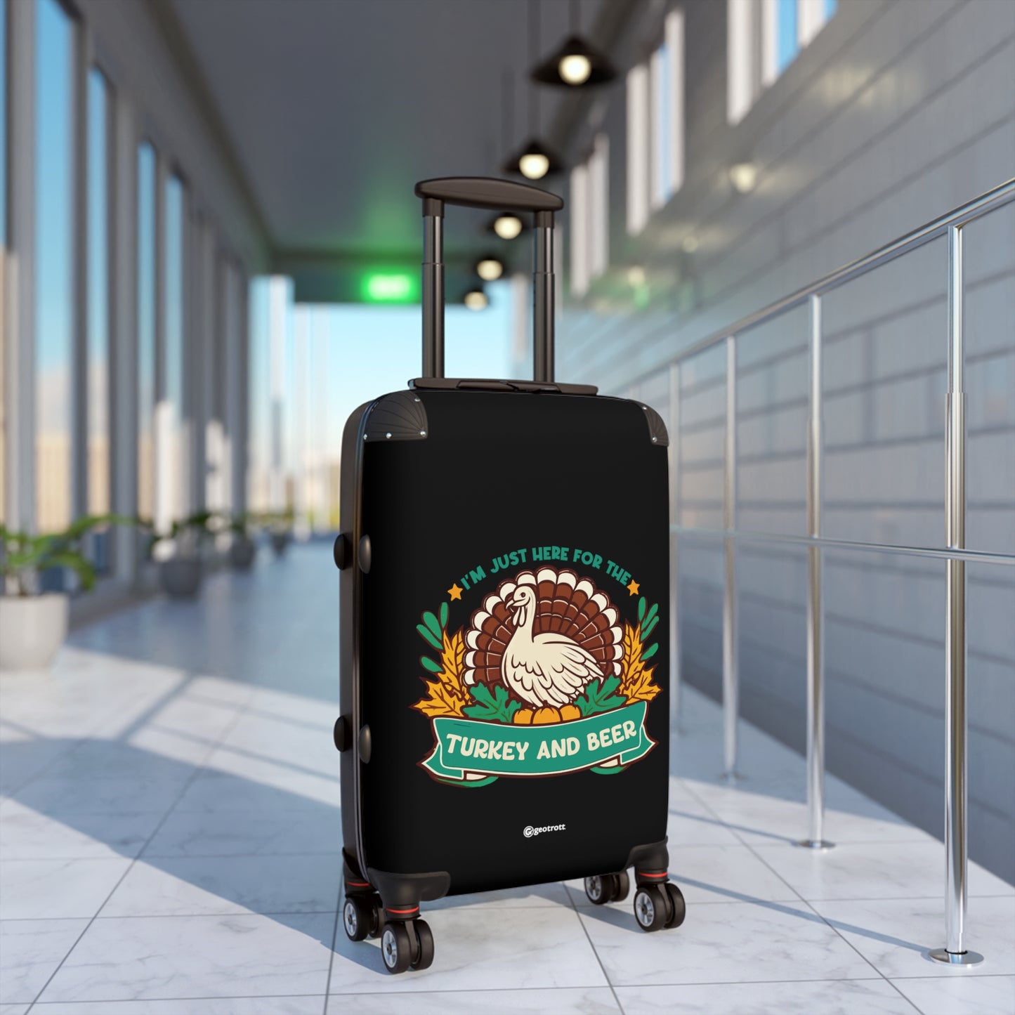 I am just here for the Turkey and Beer Thanksgiving Season Luggage Bag Rolling Suitcase Spinner