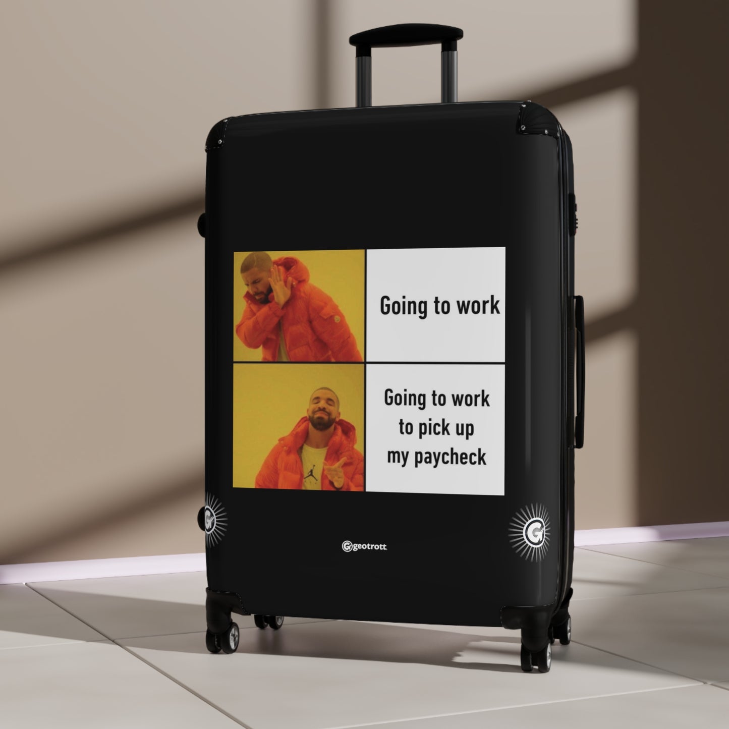Drake Rapper Call Me Cell Phone Going To Work Picking Paycheck Meme Funny Inspirational Luggage Bag Rolling Suitcase Spinner