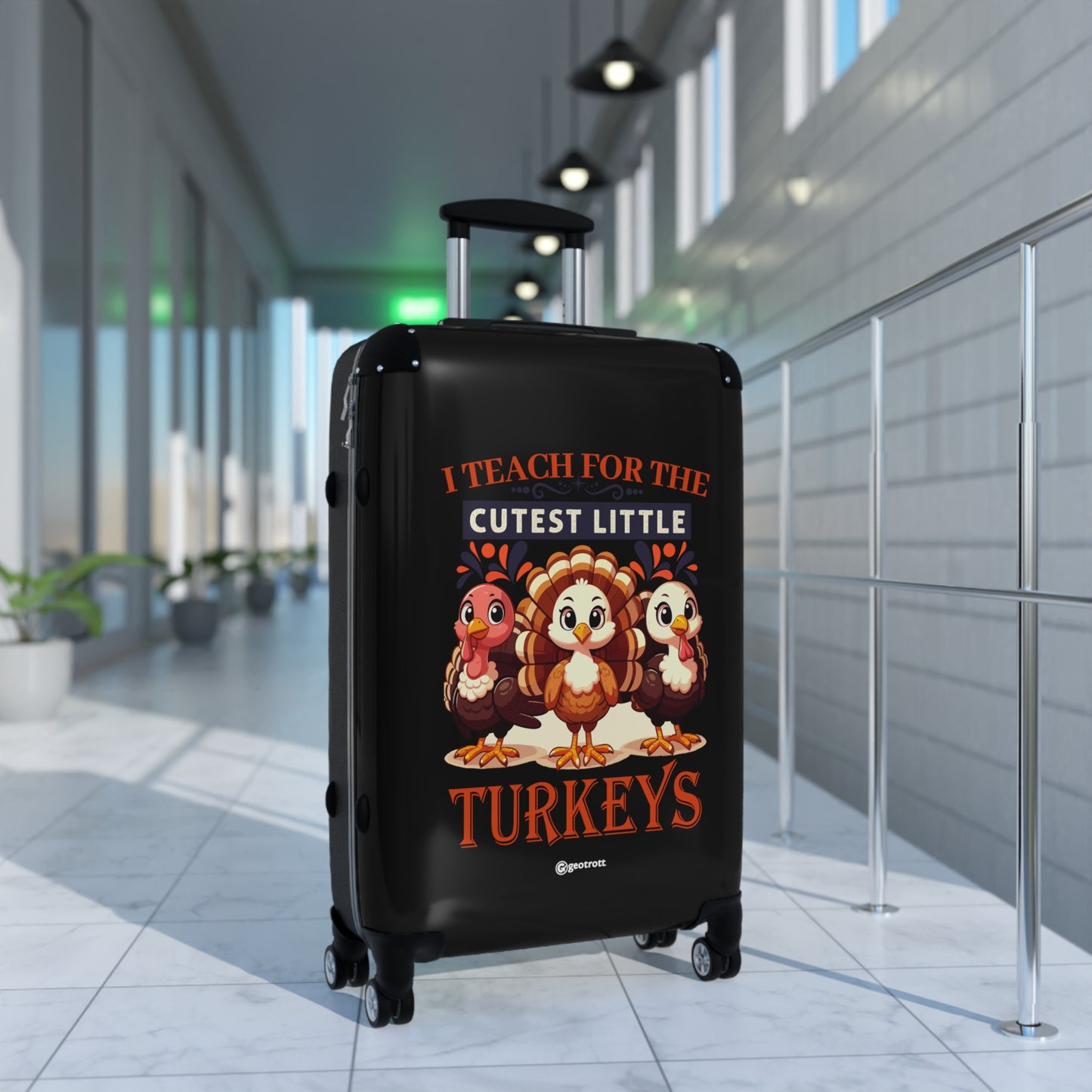 I Teach for the Cutest Little Turkeys Thanksgiving Season Luggage Bag Rolling Suitcase Spinner