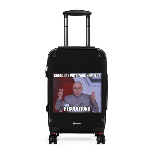 Dr Evil Good Luck With Your New Year Resolutions Douglas Powers Meme Funny Inspirational Luggage Bag Rolling Suitcase Spinner