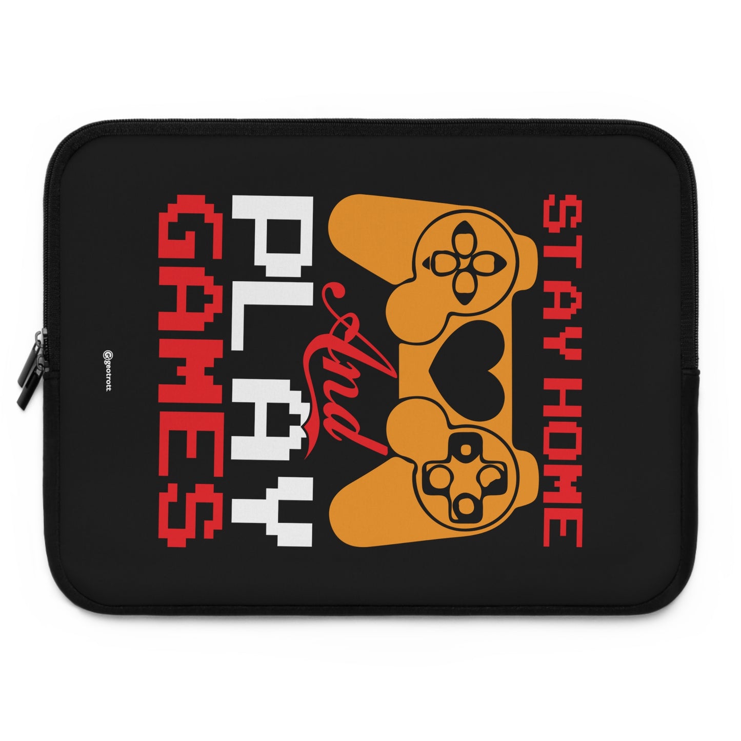 Stay Home And Play Games Gamer Gaming Laptop Sleeve