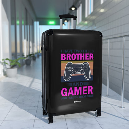 I have two Titles Brother and Gamer and I crush them Both Gamer Gaming Suitcase-Bags-Geotrott