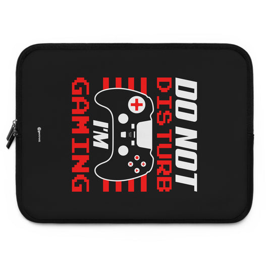 Do Not Disturb I'M Gaming Gamer Gaming Lightweight Smooth Neoprene Laptop Sleeve