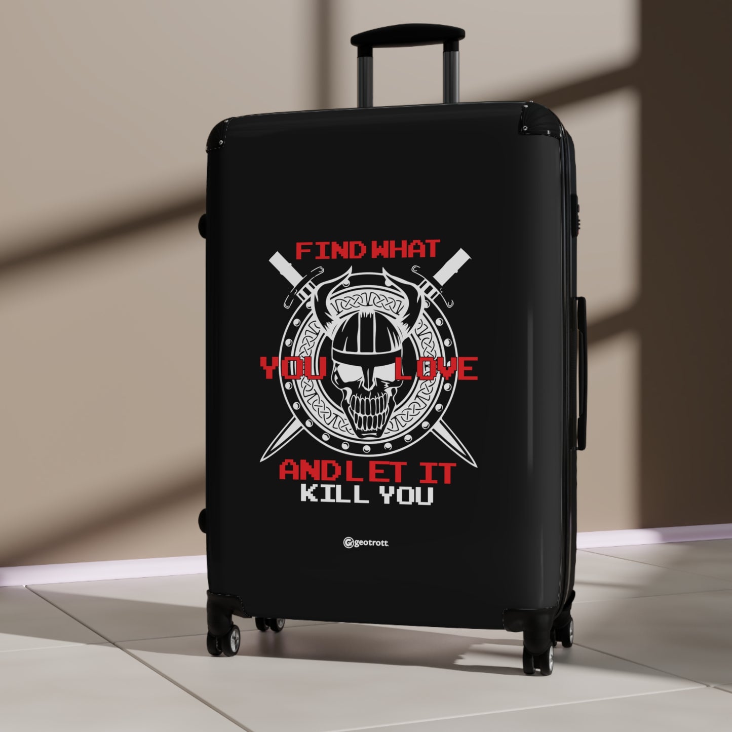 Find what you Love and Let it Kill you Gamer Gaming Suitcase-Bags-Geotrott