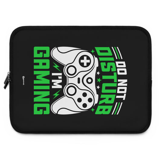Do Not Disturb I'M Gaming Gamer Gaming Lightweight Smooth Neoprene Laptop Sleeve
