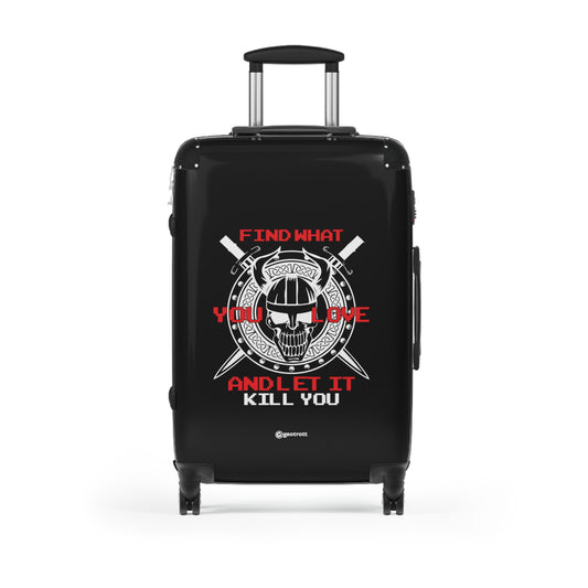 Find what you Love and Let it Kill you Gamer Gaming Suitcase-Bags-Geotrott