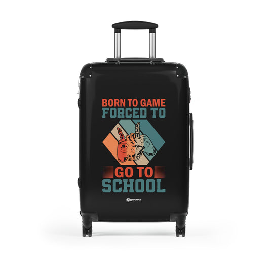 Born to Game Forced to go to School Gamer Gaming Suitcase-Bags-Geotrott