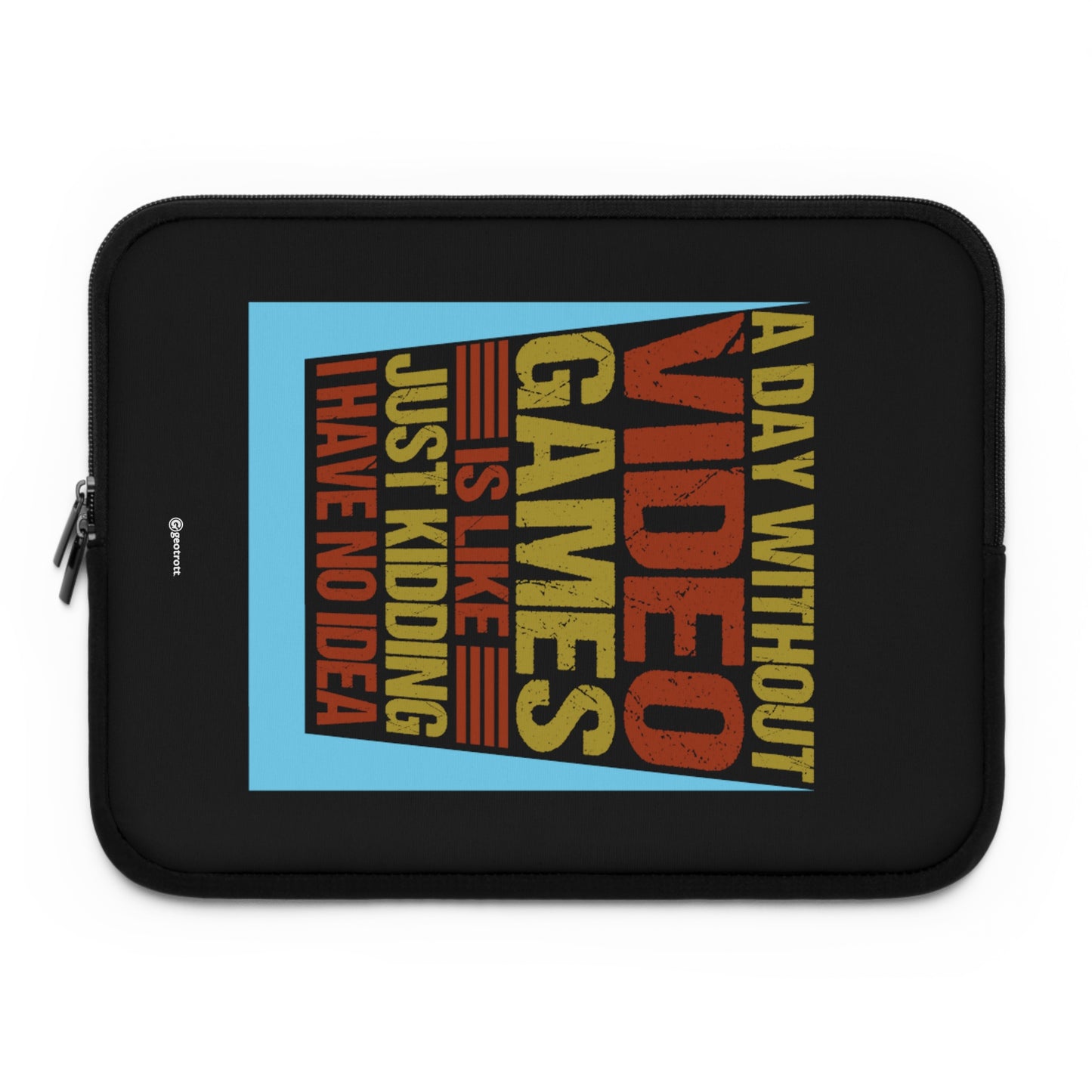 Un día sin videojuegos es como estar bromeando, no tengo ni idea 3 Funda para portátil ligera y suave de neopreno para juegos Gamer