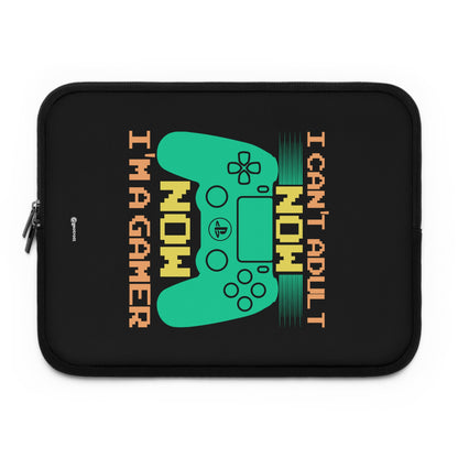 I can't Adult now Now I'm a Gamer Gamer Gaming Lightweight Smooth Neoprene Laptop Sleeve