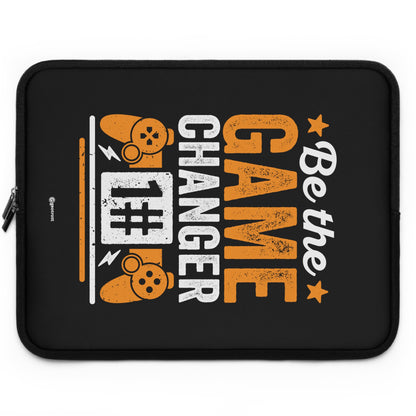 Be the Game Changer Number One Gamer Gaming Lightweight Smooth Neoprene Laptop Sleeve