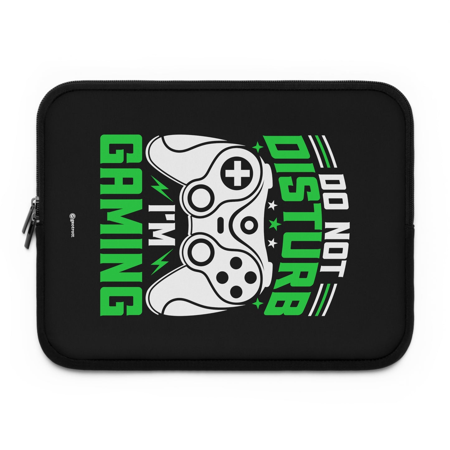 Do not Disturb I'm Gaming Gamer Gaming Lightweight Smooth Neoprene Laptop Sleeve