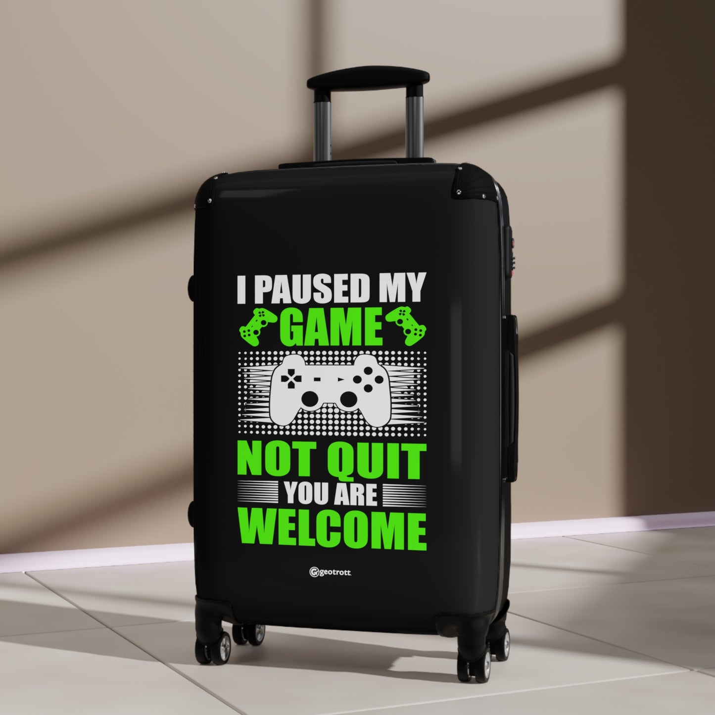 I paused my Game not Quit You are welcome Gamer Gaming Suitcase-Bags-Geotrott