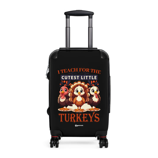 I Teach For The Cutest Little Turkeys Thanksgiving Season Luggage Bag Rolling Suitcase Spinner