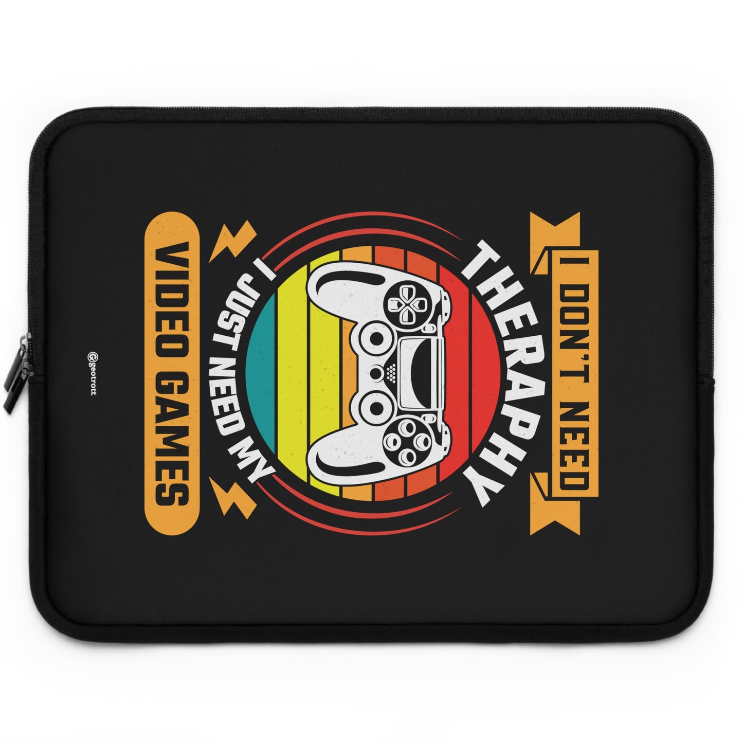 I don't need Therapy I just need my Video Games Gamer Gaming Lightweight Smooth Neoprene Laptop Sleeve