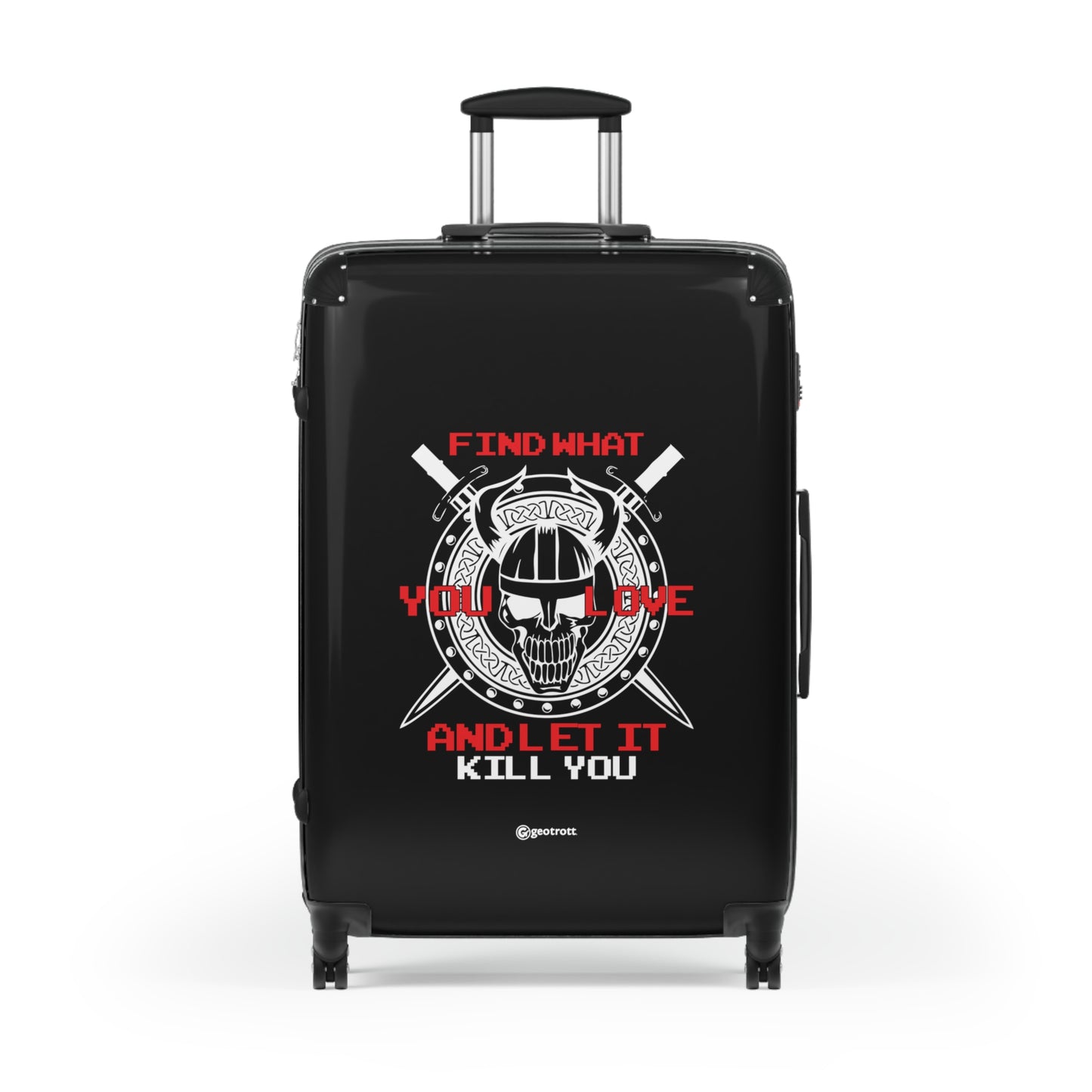 Find what you Love and Let it Kill you Gamer Gaming Suitcase-Bags-Geotrott