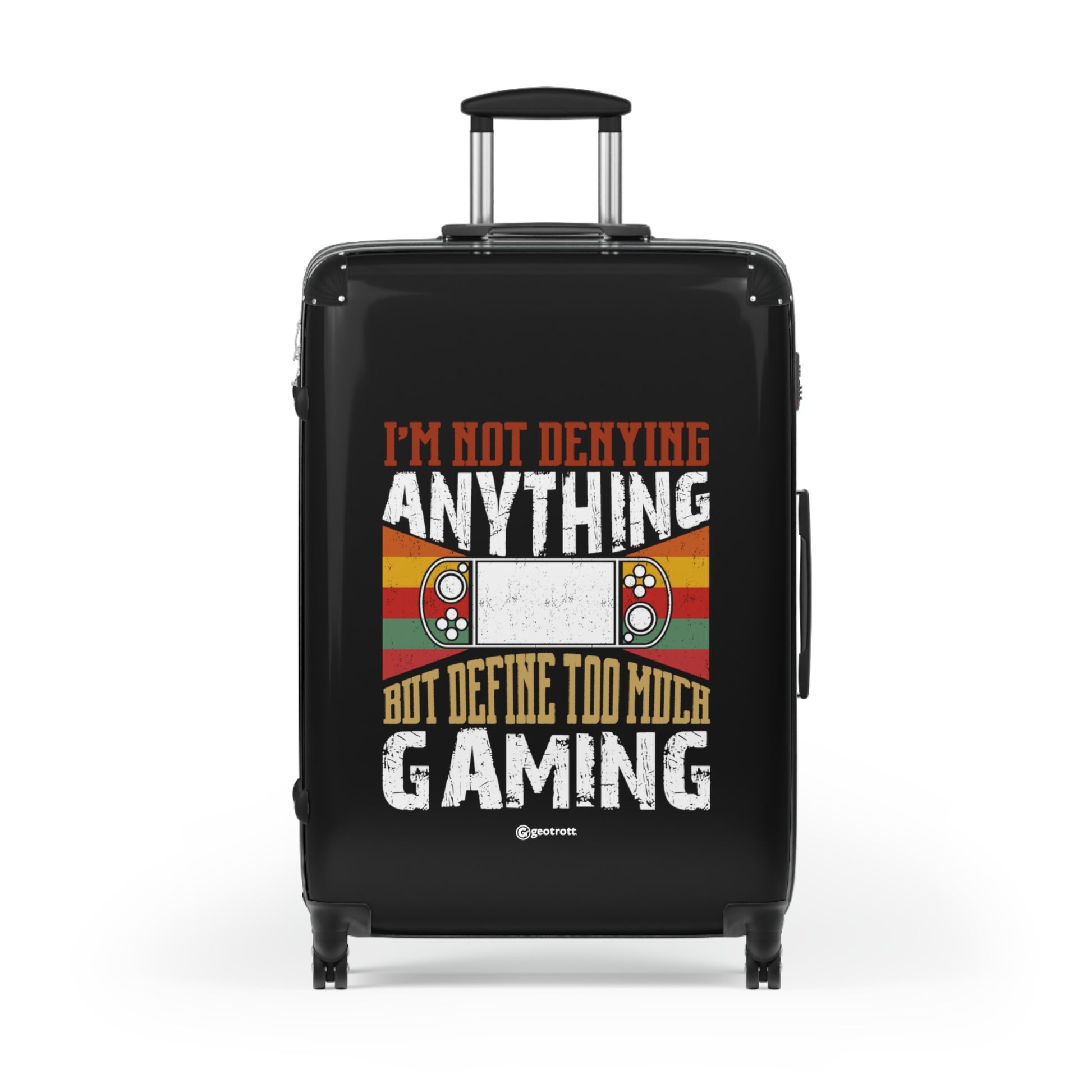 I am not Denying Anything but Define too much Gaming Gamer Gaming Suitcase-Bags-Geotrott