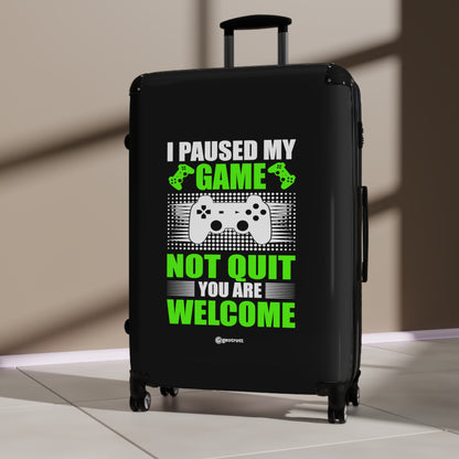 I paused my Game not Quit You are welcome Gamer Gaming Suitcase-Bags-Geotrott