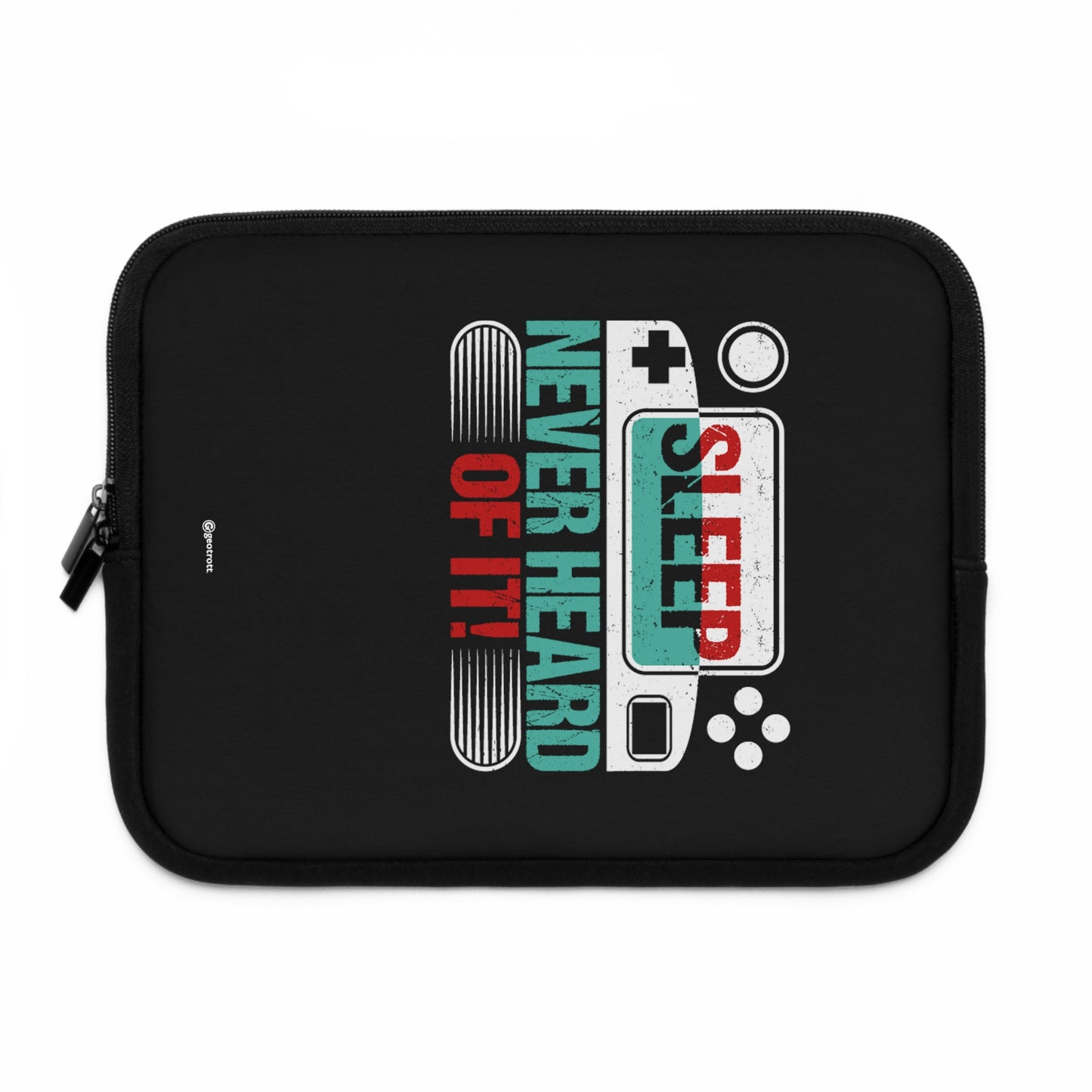 Sleep Never Heard of it Gamer Gaming Lightweight Smooth Neoprene Laptop Sleeve