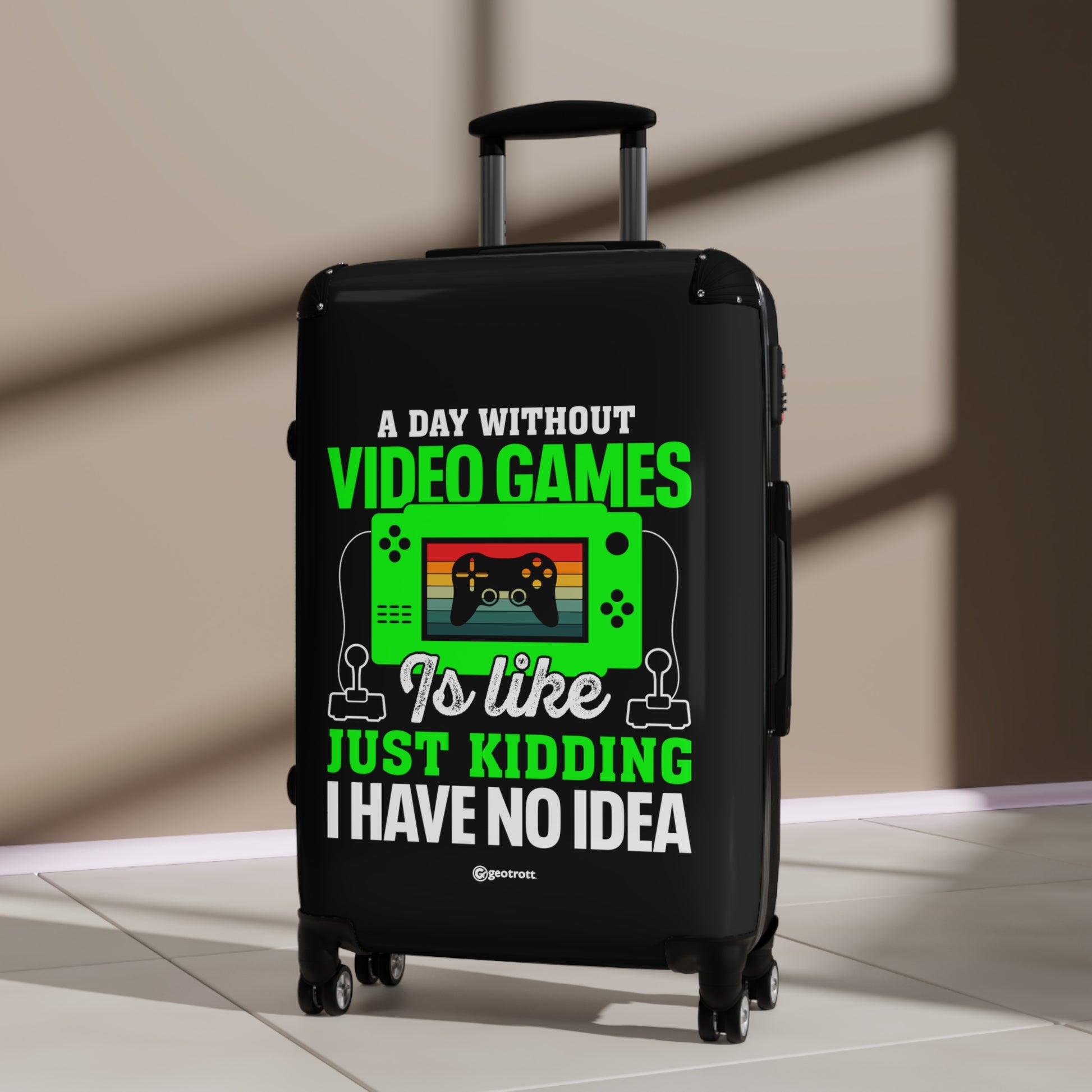 A Day without Video Games just Kidding I have no Idea Gamer Gaming Suitcase-Suitcase-Geotrott