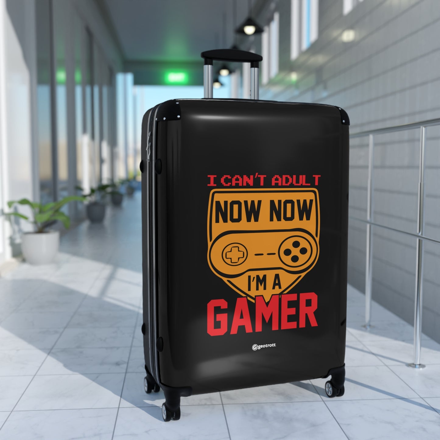 I cant Adult Now Now I'm a Gamer Suitcase-Suitcase-Geotrott