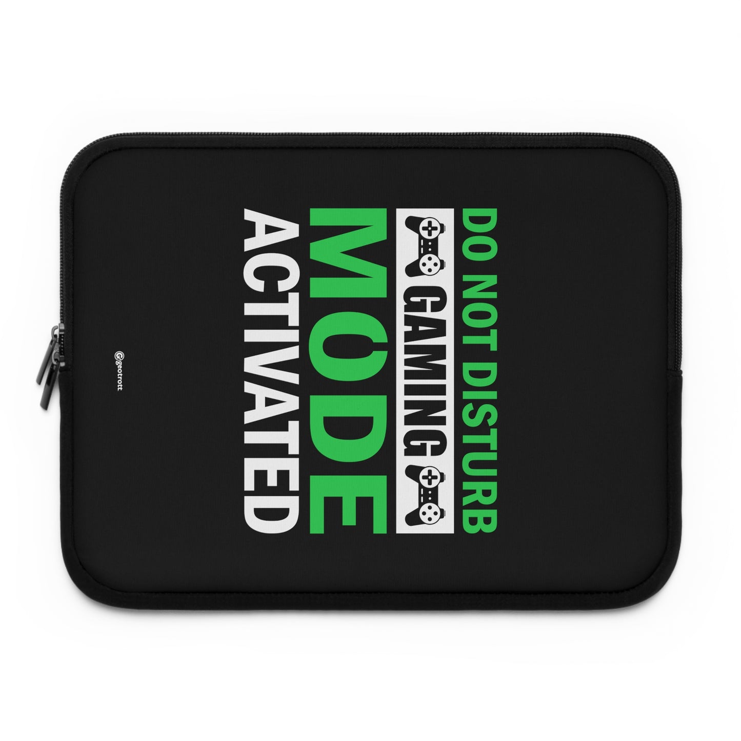 Do not Disturb Gaming Mode Activated Gamer Gaming Lightweight Smooth Neoprene Laptop Sleeve