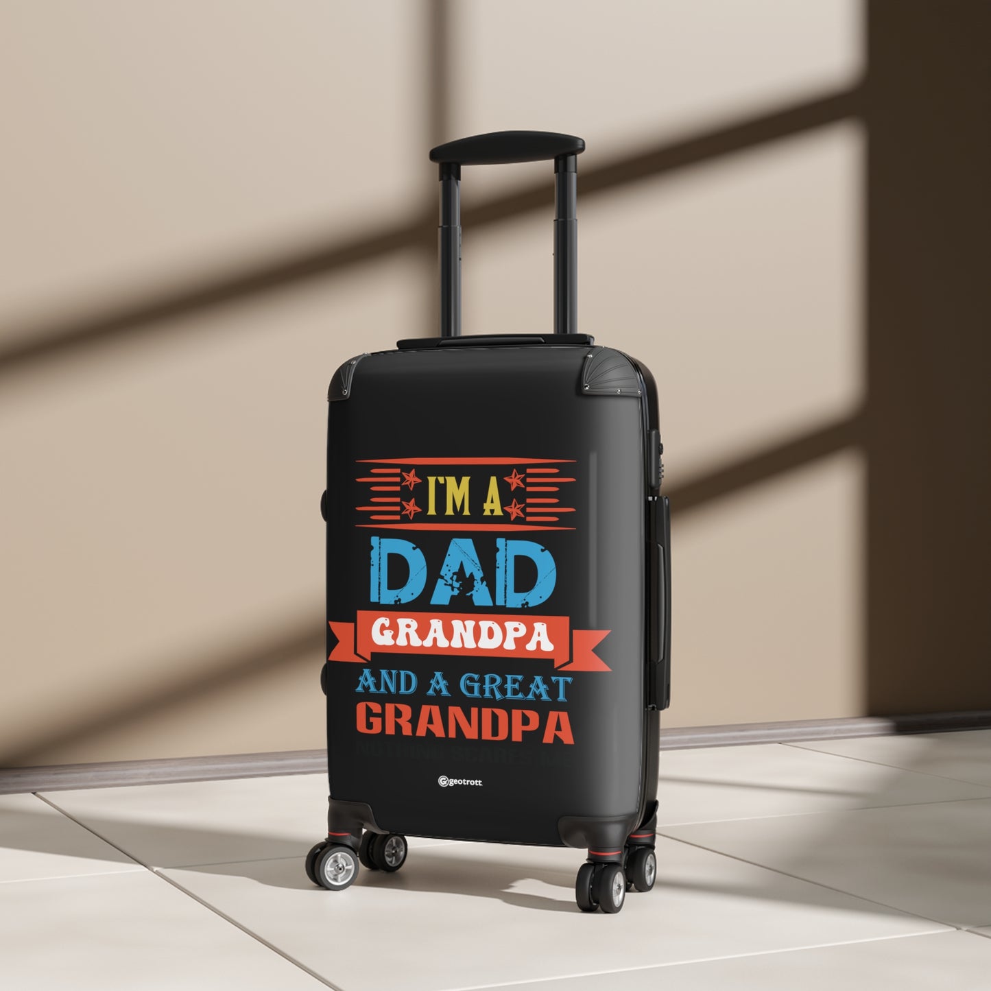 Emotive Inspirational Fathers Day I am Dad Grandpa and Great Grandpa Luggage Bag Rolling Suitcase Spinner